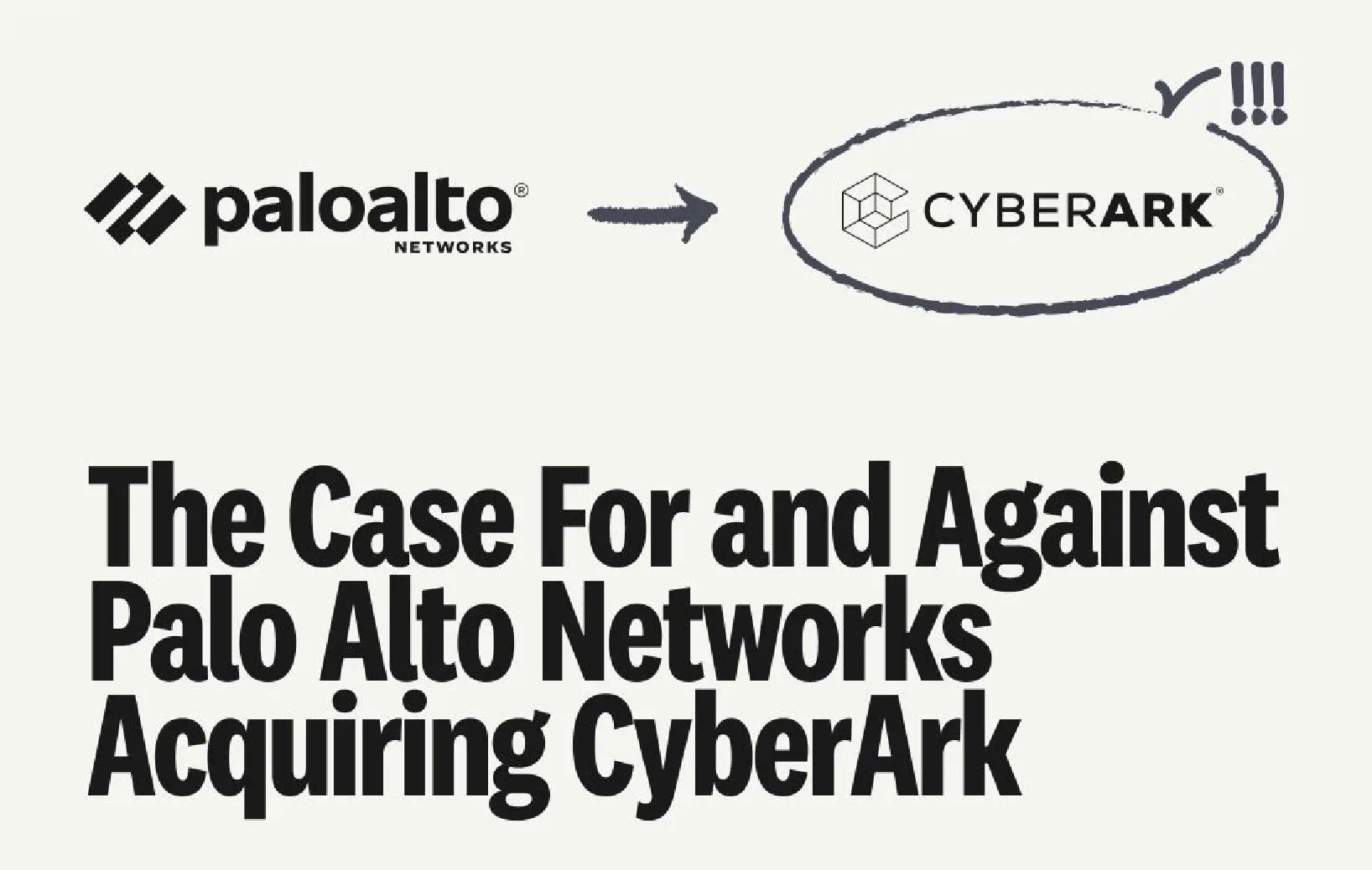 Cole Grolmus: LinkedIn post discussing Palo Alto’s CyberArk acquisition